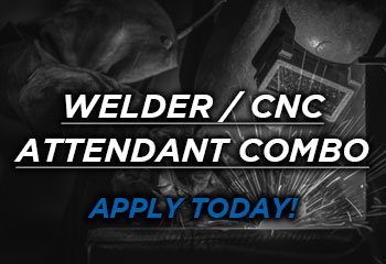 Welder / CNC Attendant Combo